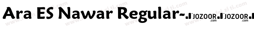 Ara ES Nawar Regular字体转换